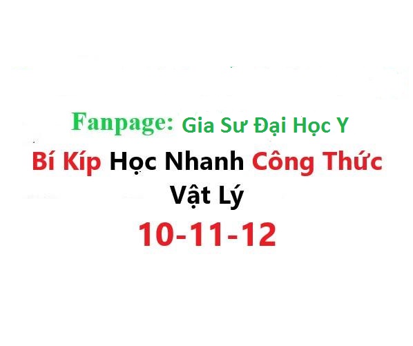 bi-kip-hoc-nhanh-cong-thuc-vat-li-gia-su-dai-hoc-Y